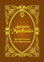 ANTONIO MACHADO, de MACHADO, ANTONIO | portada del libro