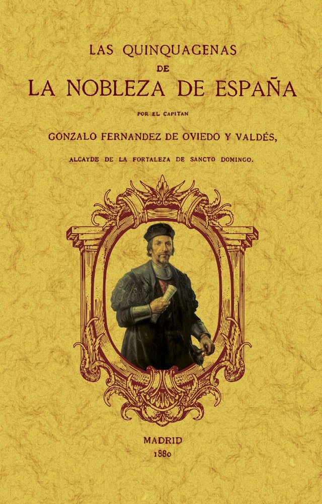 LAS QUINQUAGENAS DE LA NOBLEZA DE ESPAÑA, de GERNANDEZ DE OVIEDO Y VALDES, GONZALO | portada del libro