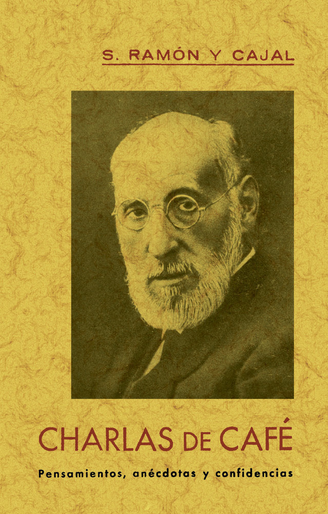 Charlas de café, de Ramón y Cajal, Santiago | portada del libro