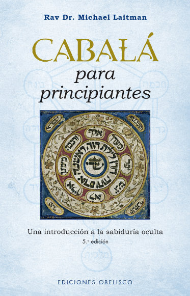 CABALA PARA PRINCIPIANTES, de LAITMAN, RAVI DR. MICHAEL | portada del libro