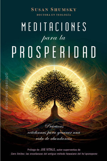 MEDITACIONES PARA LA PROSPERIDAD, de SHUMSKY, SUSAN | portada del libro
