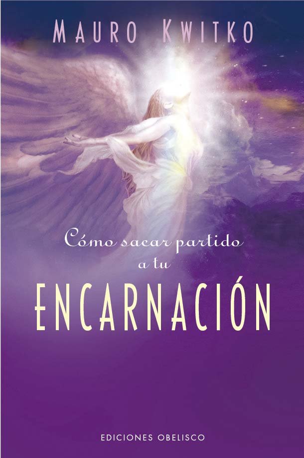 COMO SACAR PARTIDO A TU ENCARNACION, de KWITKO, MAURO | portada del libro