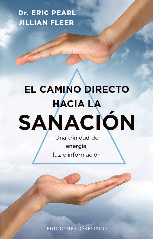 EL CAMINO DIRECTO HACIA LA SANACION, de PEARL, ERIC | portada del libro