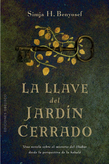 La llave del jardin cerrado, de BENYOSEF,SIMJA H | portada del libro