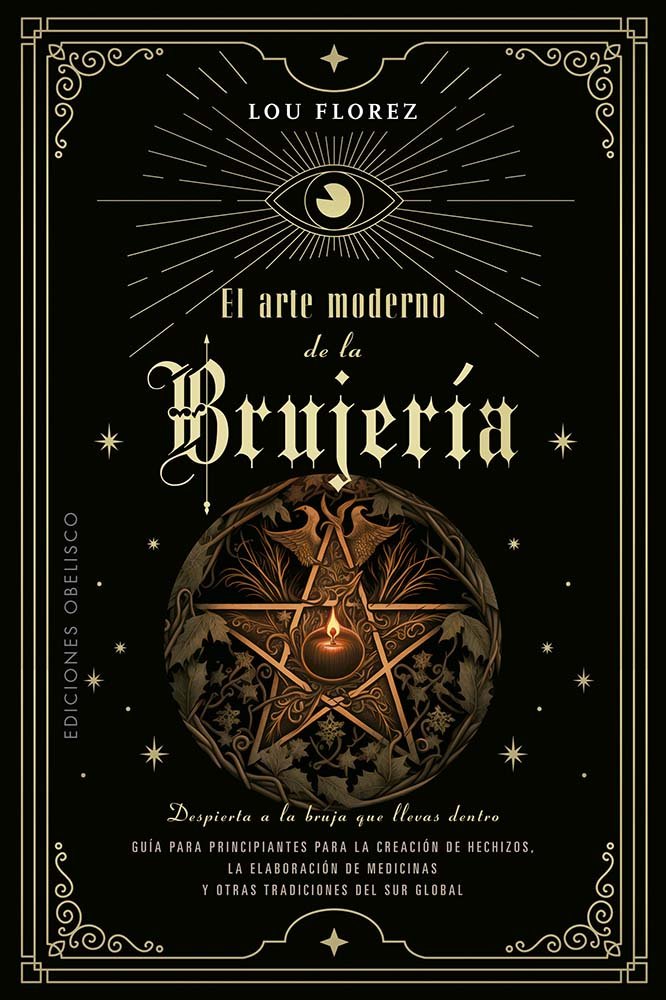 ARTE MODERNO DE LA BRUJERIA,EL, de FLOREZ,LOU | portada del libro
