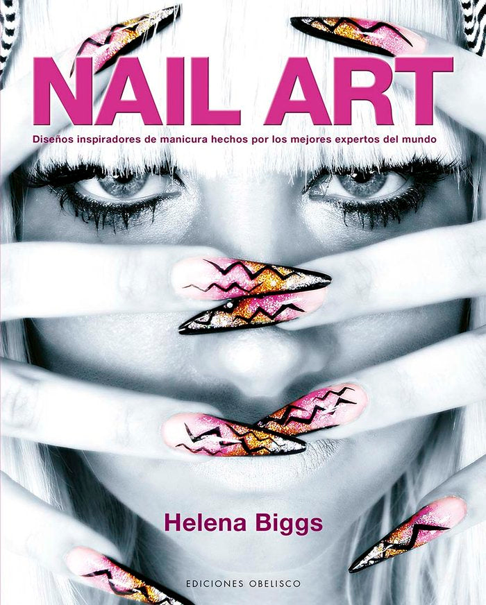NAIL ART, de BIGGS, HELENA | portada del libro
