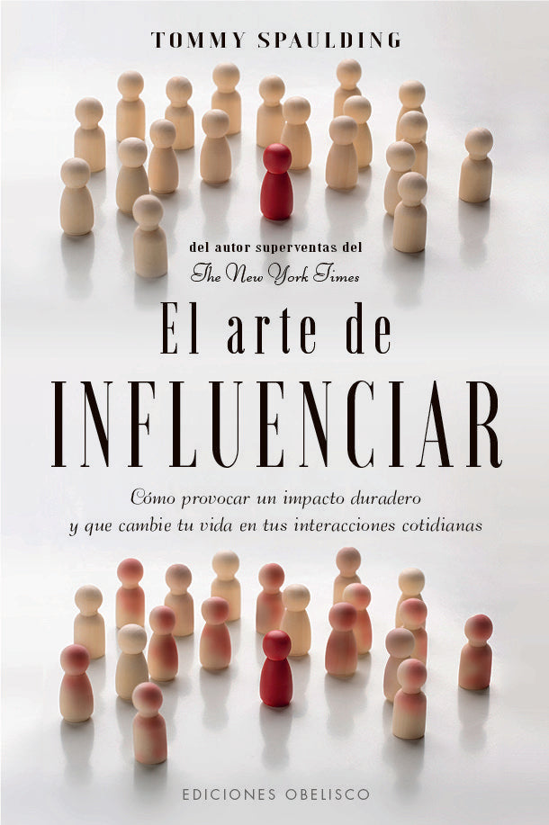 EL ARTE DE INFLUENCIAR, de SPAULDING, TOMMY | portada del libro