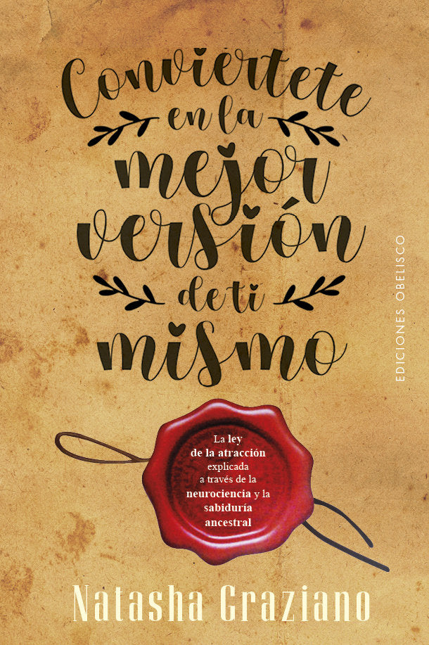 CONVIERTETE EN LA MEJOR VERSION DE TI, de GRAZIANO, NATASHA | portada del libro