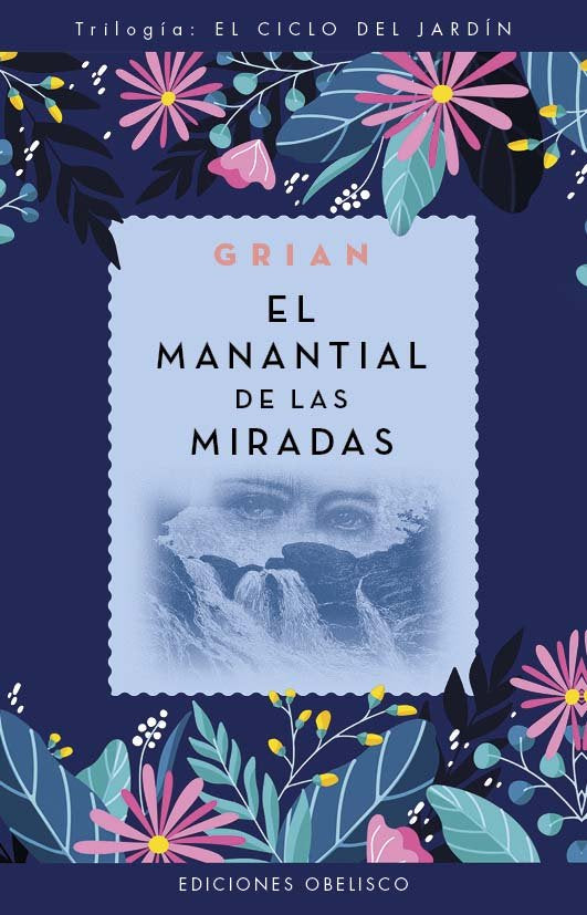 El manantial de las miradas (N.E.), de GRIAN | portada del libro