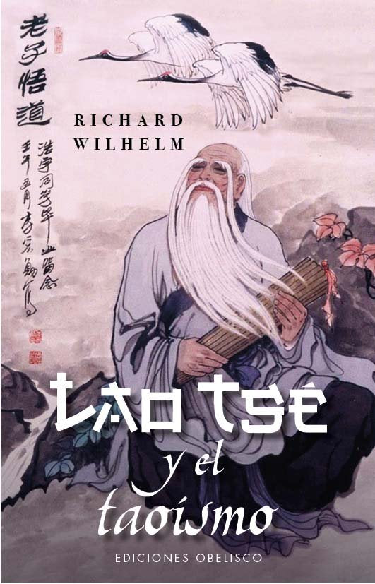 LAO TSE Y EL TAOISMO, de WILHELM,RICARDO | portada del libro