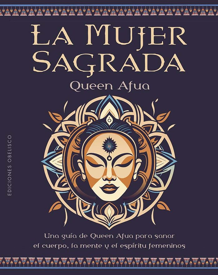 LA MUJER SAGRADA, de AFUA, QUEEN | portada del libro