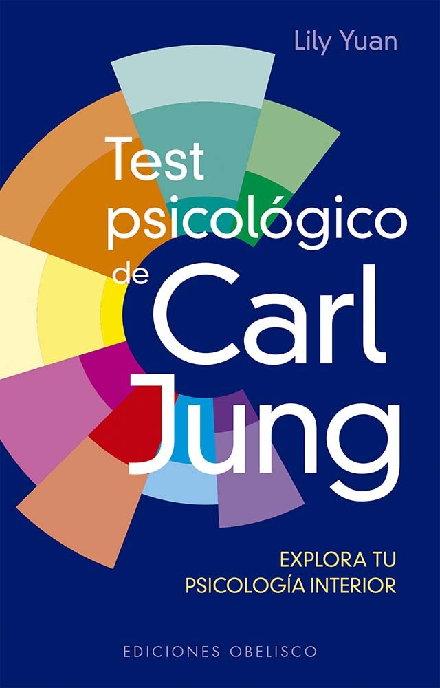 TEST PSICOLOGICO DE CARL JUNG, de YUAN, LILY | portada del libro