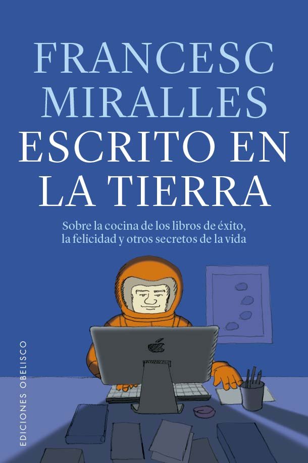 ESCRITO EN LA TIERRA, de MIRALLES COTIJOCH, FRANCESC | portada del libro
