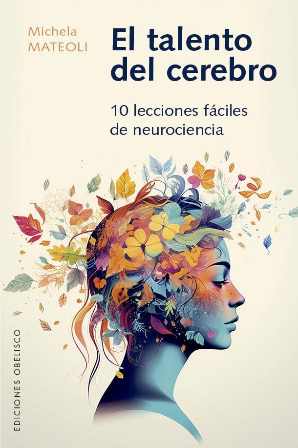 TALENTO DEL CEREBRO, EL, de MATTEOLI, MICHELA | portada del libro