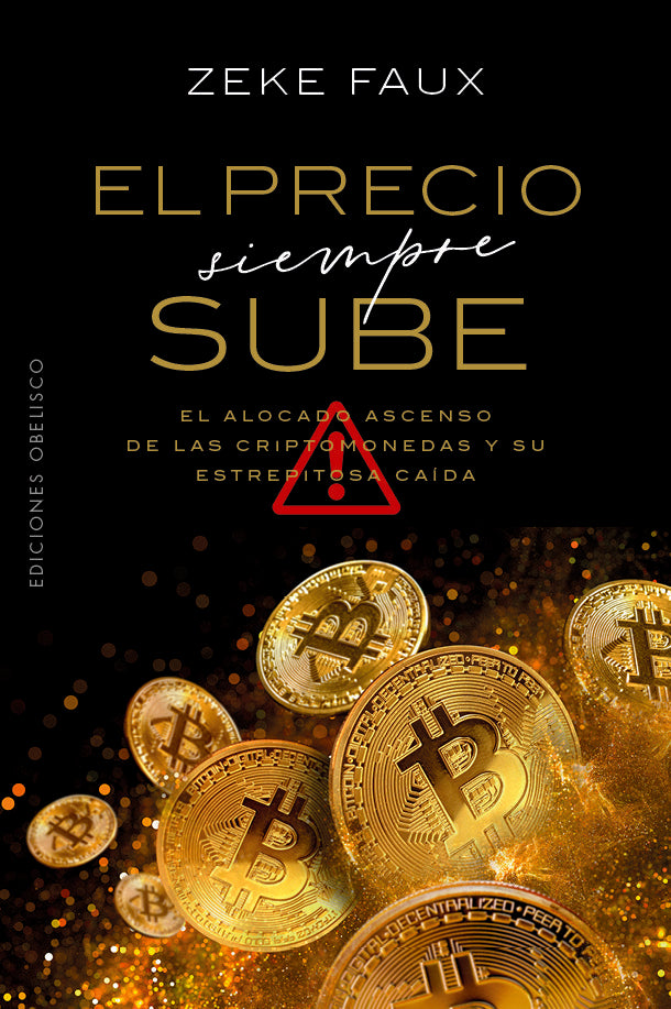 El precio siempre sube, de FAUX, ZEKE | portada del libro