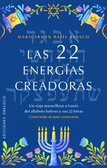 LAS 22 ENERGIAS CREADORAS, de BLASCO RUIZ, MARIA DEL CARMEN | portada del libro