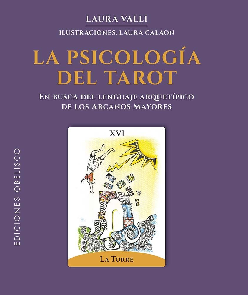 PSICOLOGIA DEL TAROT, LA, de VALLI, LAURA | portada del libro