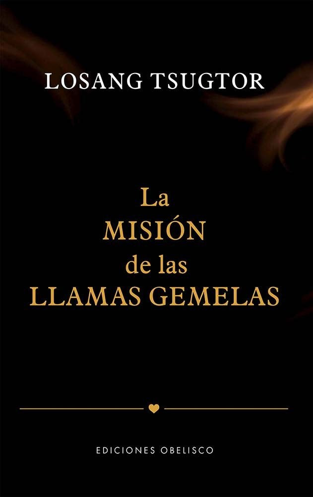 MISION DE LAS LLAMAS GEMELAS, LA, de TSUGTOR, LOSANG | portada del libro