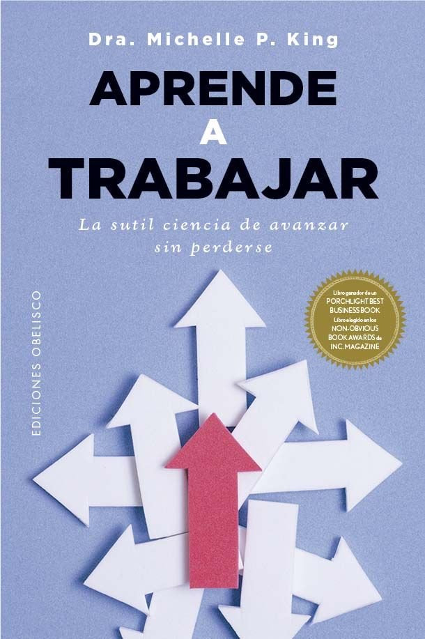 APRENDE A TRABAJAR, de KING, MICHELLE P. | portada del libro