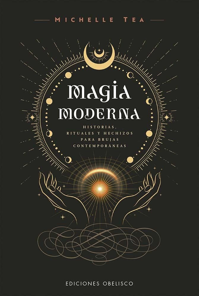 MAGIA MODERNA, de TEA, MICHELLE | portada del libro