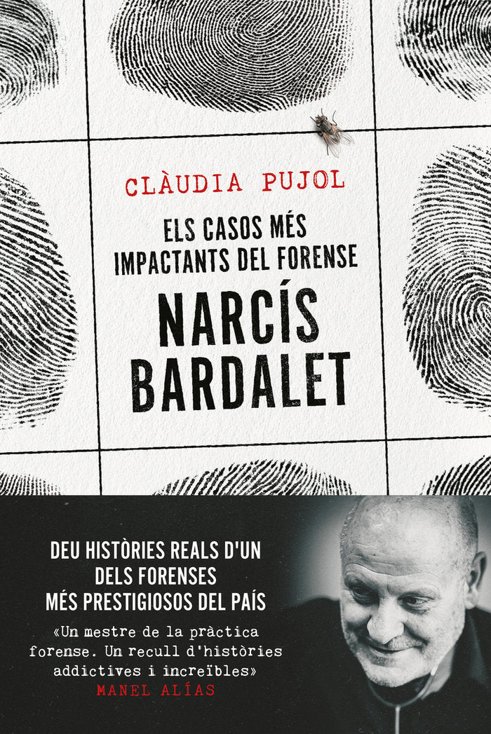 ELS MILLORS CASOS DEL FORENSE NARCIS BARDALET, de BARDALET VIÑALS, NARCIS | portada del libro