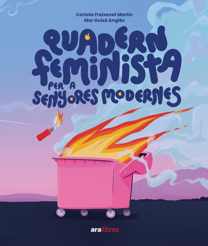 QUADERNET FEMINISTA PER A SENYORES MODERNES, de FREIXENET, CARLOTA | portada del libro