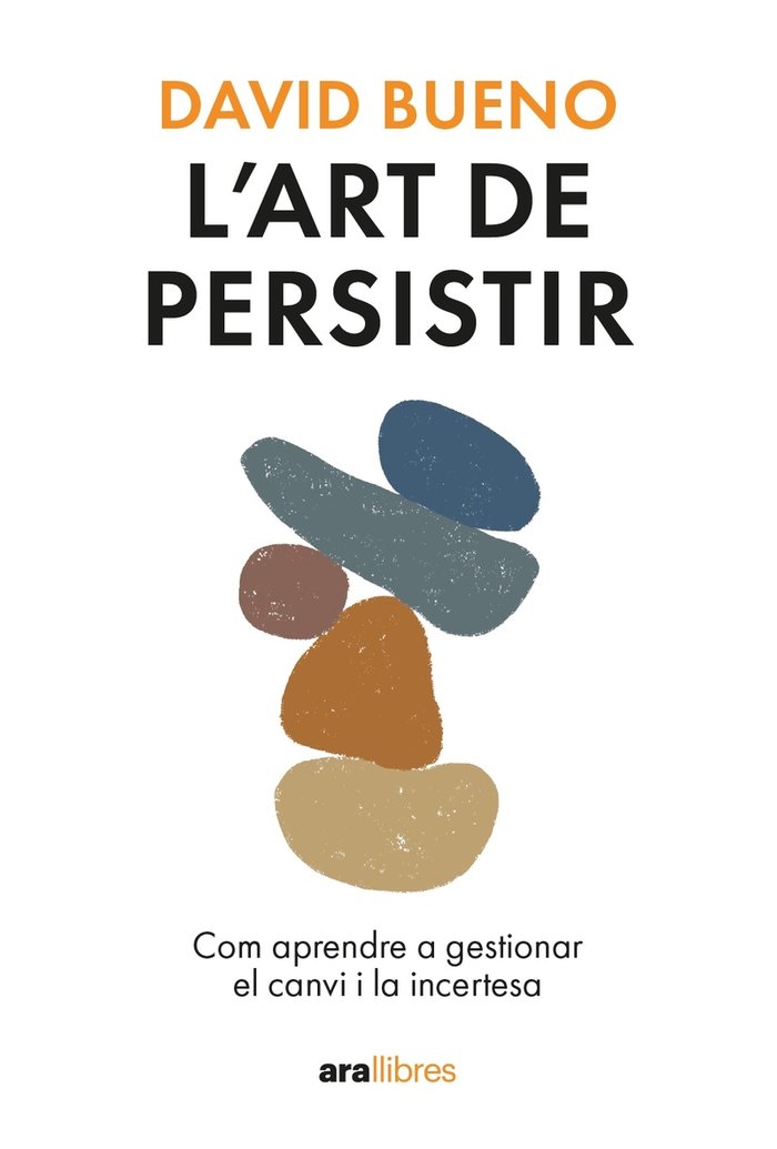 L'ART DE PERSISTIR, NE, de BUENO, DAVID | portada del libro