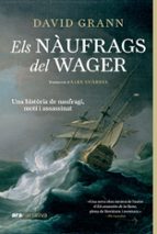 NAUFRAGS DEL WAGER, ELS, de David Grann | portada del libro