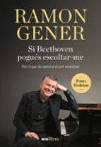 SI BEETHOVEN POGUES ESCOLTAR-ME, NE 2024, de Ramon Gener | portada del libro