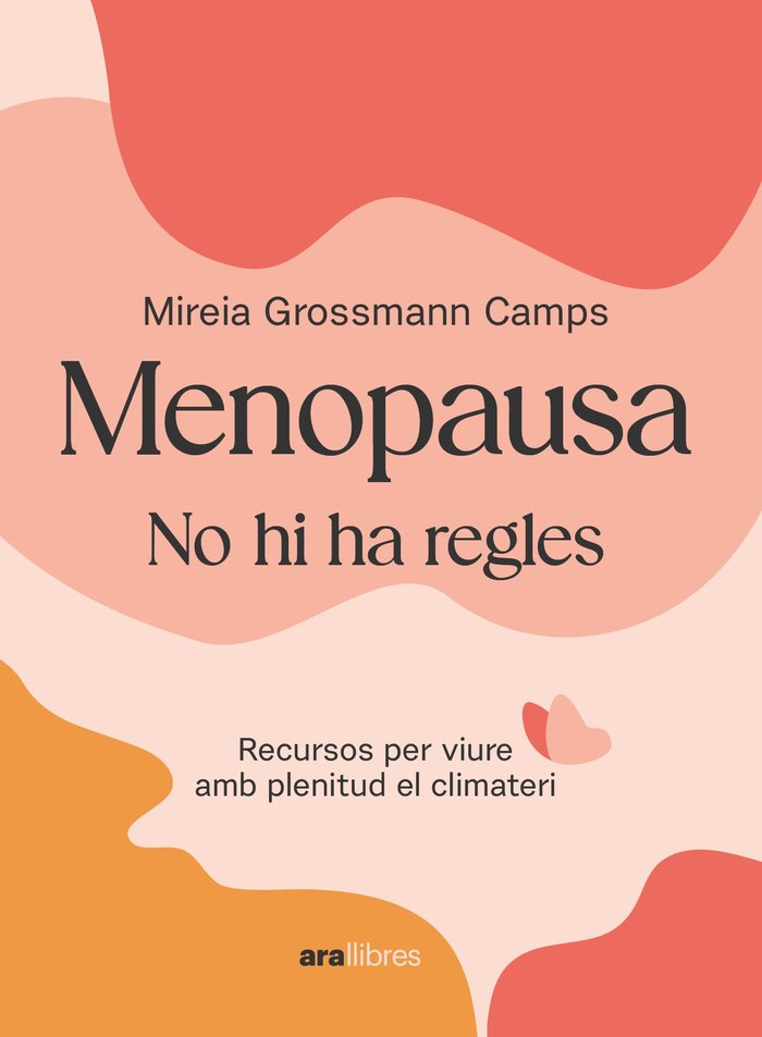 Menopausa, de GROSSMANN,MIREIA | portada del libro