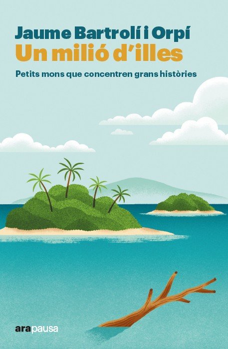 UN MILIO D'ILLES, de JAUME BARTROLI | portada del libro