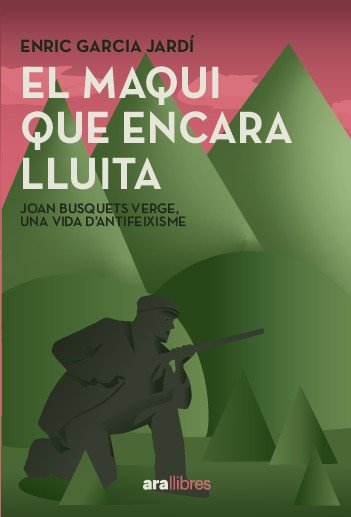 El maqui que encara lluita, de ENRIC GARCIA JARDI | portada del libro