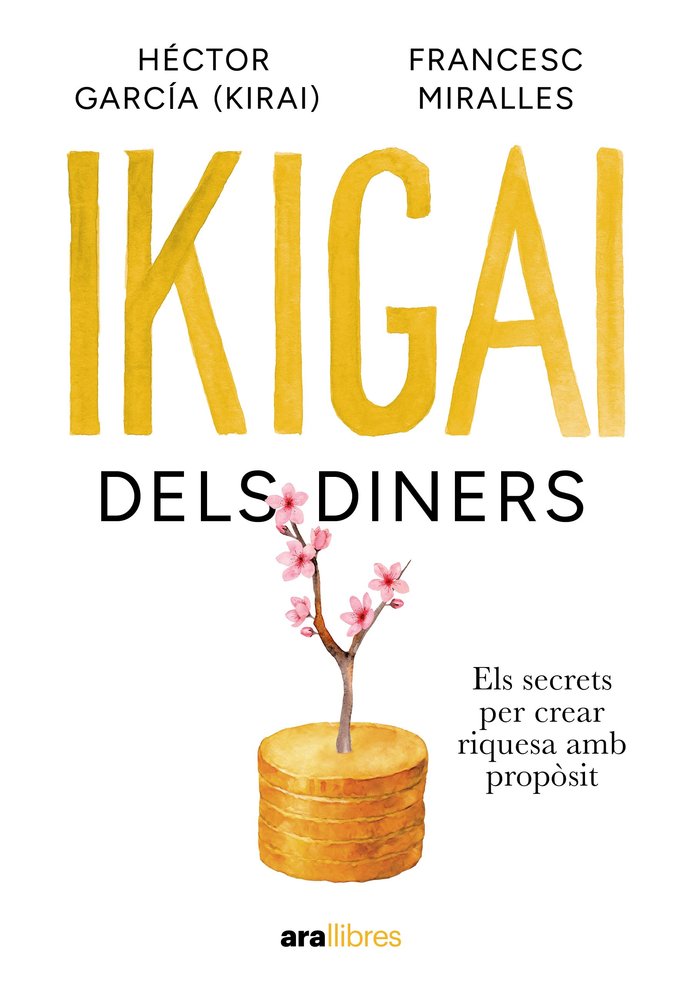 IKIGAI DELS DINERS, de MIRALLES CONTIJOCH | portada del libro