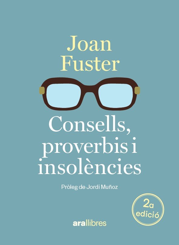 CONSELLS, PROVERBIS I INSOLENCIES, de FUSTER I ORTELLS | portada del libro