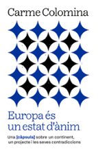 EUROPA ES UN ESTAT D'ÃANIM, de CARME COLOMINA SALO | portada del libro