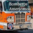 Bomberos americanos, de CRISTINA BERNA | portada del libro