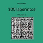 100 laberintos, de Luis Gómez | portada del libro