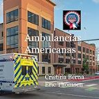 Ambulancias americanas, de CRISTINA BERNA | portada del libro