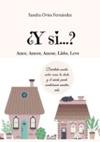 ¿Y si...?, de Sandra Ovies Fernández | portada del libro