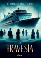 La travesía, de Bernardo Ebrí Torné | portada del libro