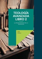 Teología avanzada libro 2, de JUAN ARENAS | portada del libro