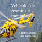 Vehículos de rescate de montaña, de CRISTINA BERNA | portada del libro