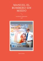 Manuel el bombero sin miedo, de JUAN ARENAS | portada del libro
