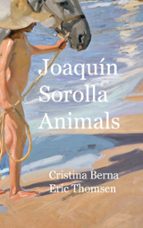 Joaquín Sorolla Animals, de CRISTINA BERNA | portada del libro