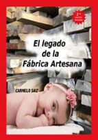 El Legado de la Fábrica Artesana, de CARMELO SAIZ | portada del libro