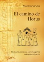 El camino de Horus, de . MEDHANANDA | portada del libro