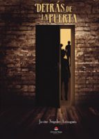 Detrás de la puerta, de JAVIER NOGALES ARANGUEZ | portada del libro