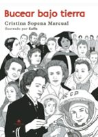 Bucear bajo tierra, de CRISTINA SOPENA MARCUAL | portada del libro