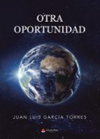Otra oportunidad, de GarcÍa Torres | portada del libro