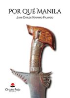 Por qué Manila, de Navarro Fajardo | portada del libro